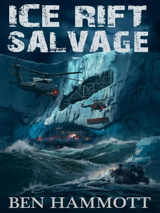 Title details for Ice Rift--Salvage by Ben Hammott - Wait list